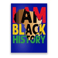 I Am Black History Month Celebration African American Pride Cool Gift Poster