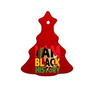 I Am Black History Month Celebration African American Pride Cool Gift Ceramic Tree Ornament