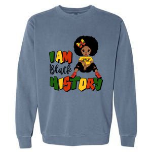 I Am Black History Month Black Melanin Gift Garment-Dyed Sweatshirt