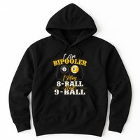 I Am Bipooler Snooker Game Billiards Lover Pool Player Hoodie
