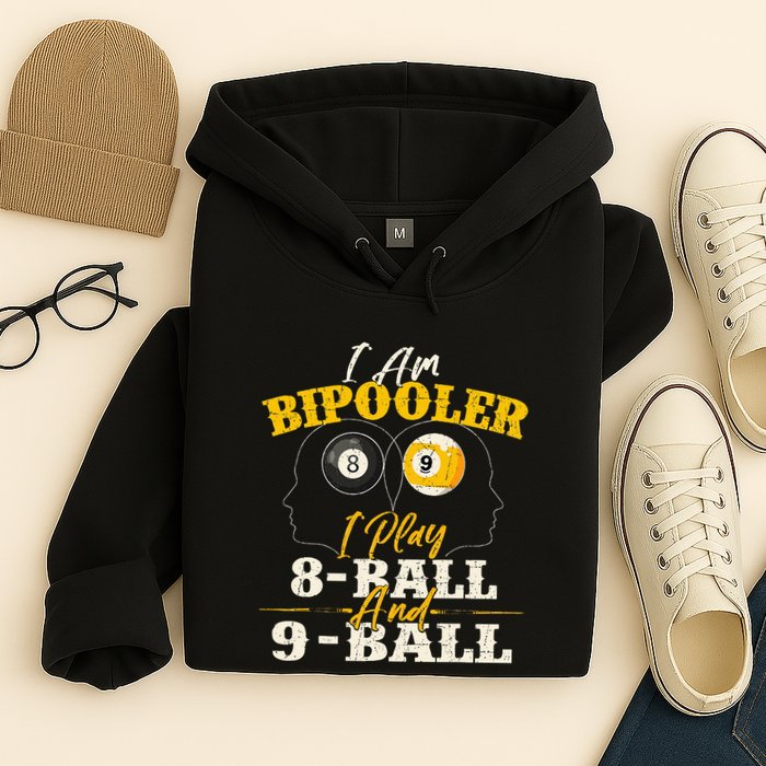 I Am Bipooler Snooker Game Billiards Lover Pool Player Hoodie
