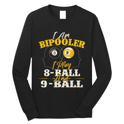 I Am Bipooler Snooker Game Billiards Lover Pool Player Long Sleeve Shirt