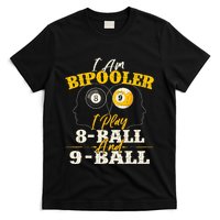 I Am Bipooler Snooker Game Billiards Lover Pool Player T-Shirt