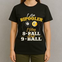 I Am Bipooler Snooker Game Billiards Lover Pool Player T-Shirt