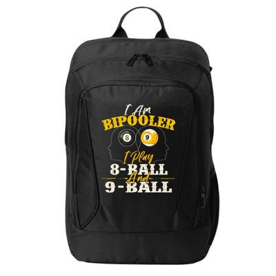 I Am Bipooler Snooker Game Billiards Lover Pool Player City Backpack