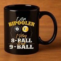 I Am Bipooler Snooker Game Billiards Lover Pool Player 11oz C Handle Ceramic Mug