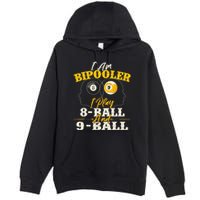 I Am Bipooler Snooker Game Billiards Lover Pool Player Premium Pullover Hoodie
