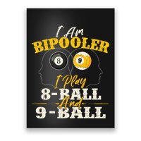 I Am Bipooler Snooker Game Billiards Lover Pool Player Poster