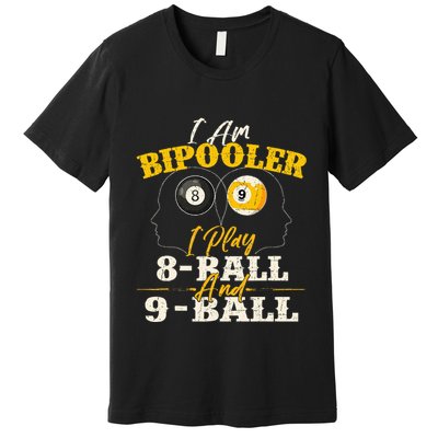 I Am Bipooler Snooker Game Billiards Lover Pool Player Premium T-Shirt