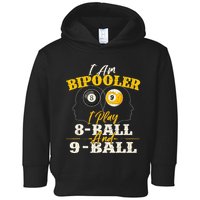 I Am Bipooler Snooker Game Billiards Lover Pool Player Toddler Hoodie