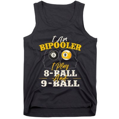 I Am Bipooler Snooker Game Billiards Lover Pool Player Tank Top