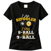 I Am Bipooler Snooker Game Billiards Lover Pool Player Womens T-Shirt