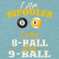 I Am Bipooler Snooker Game Billiards Lover Pool Player Sueded Cloud Jersey T-Shirt