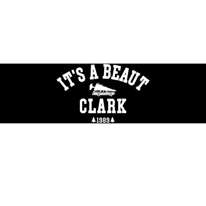 Its A Beaut Clark Griswold Christmas Funny Bumper Sticker