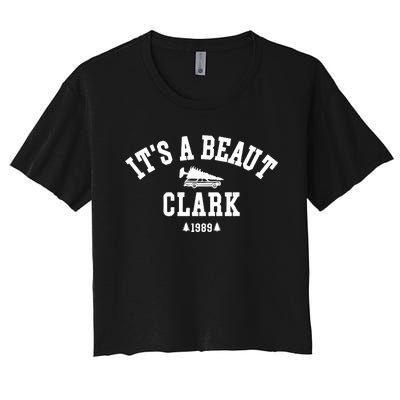 Its A Beaut Clark Griswold Christmas Funny Women's Crop Top Tee