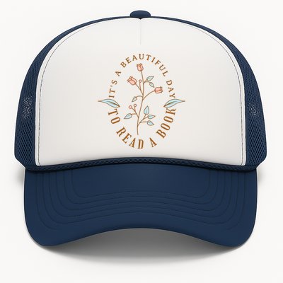 Its A Beautiful Day To Read A Book Wildflower Book Lovers Cute Gift Trucker Hat