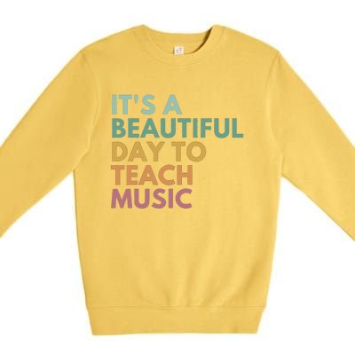 ItS A Beautiful Day To Teach Music Teacher Specials Squad Premium Crewneck Sweatshirt