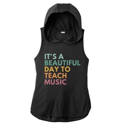 ItS A Beautiful Day To Teach Music Teacher Specials Squad Ladies PosiCharge Tri-Blend Wicking Draft Hoodie Tank