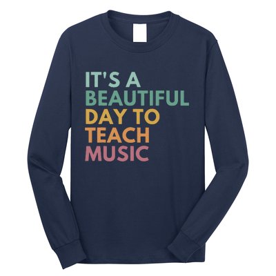 ItS A Beautiful Day To Teach Music Teacher Specials Squad Long Sleeve Shirt