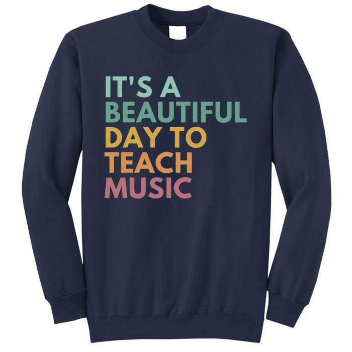 ItS A Beautiful Day To Teach Music Teacher Specials Squad Sweatshirt