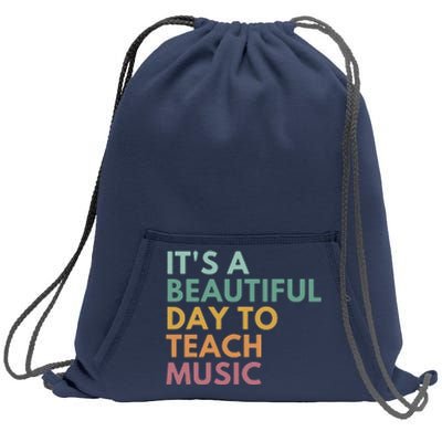 ItS A Beautiful Day To Teach Music Teacher Specials Squad Sweatshirt Cinch Pack Bag