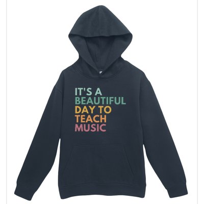 ItS A Beautiful Day To Teach Music Teacher Specials Squad Urban Pullover Hoodie