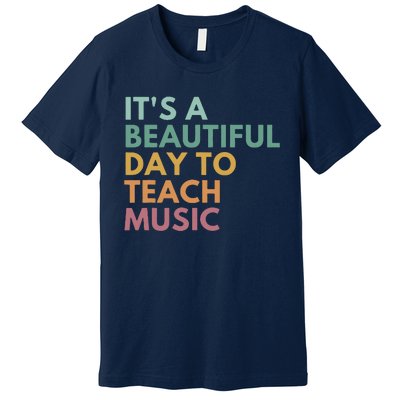 ItS A Beautiful Day To Teach Music Teacher Specials Squad Premium T-Shirt