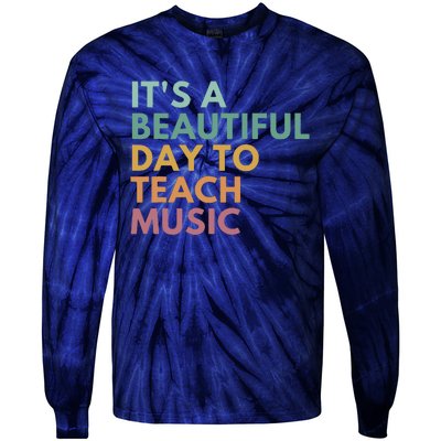 ItS A Beautiful Day To Teach Music Teacher Specials Squad Tie-Dye Long Sleeve Shirt