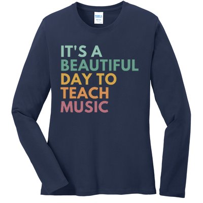 ItS A Beautiful Day To Teach Music Teacher Specials Squad Ladies Long Sleeve Shirt