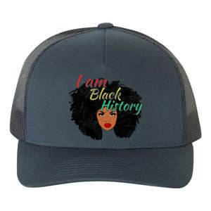 I Am Black History Pride Funny Gift Black History Month Gift Yupoong Adult 5-Panel Trucker Hat