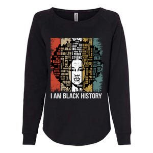 I Am Black History Month Proud African American Great Gift Womens California Wash Sweatshirt