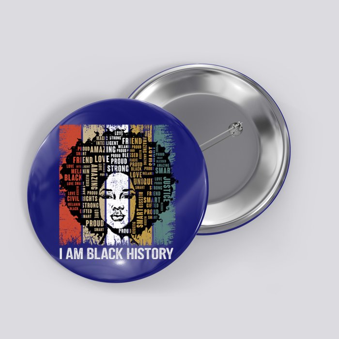 I Am Black History Month Proud African American Great Gift Button