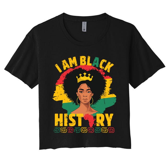 I Am Black History African Girl Black History Month Women's Crop Top Tee