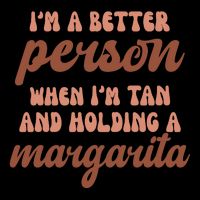 Im A Better Person When Im Tan And Holding A Margarita Summer Drawstring Bag