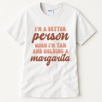Im A Better Person When Im Tan And Holding A Margarita Summer Tall T-Shirt