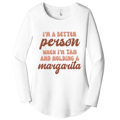 Im A Better Person When Im Tan And Holding A Margarita Summer Women's Perfect Tri Tunic Long Sleeve Shirt