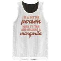 Im A Better Person When Im Tan And Holding A Margarita Summer Mesh Reversible Basketball Jersey Tank