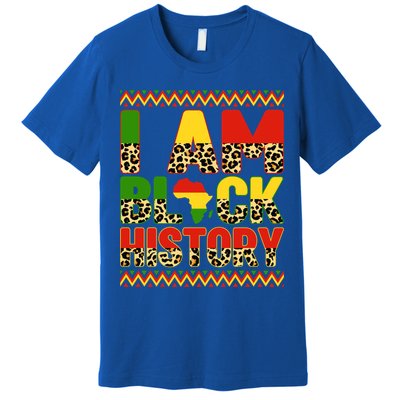 I Am Black History Month African Leopard Juneteenth Melanin Gift Premium T-Shirt