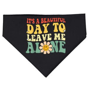 Its A Beautiful Day To Leave Me Alone USA-Made Doggie Bandana