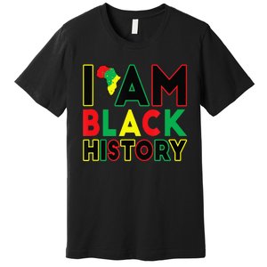 I Am Black History Month African American Pride Celebration Premium T-Shirt