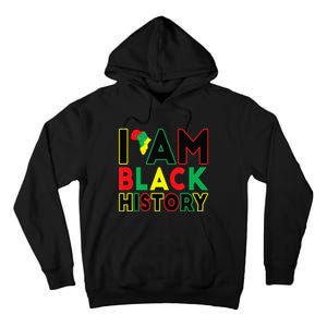 I Am Black History Month African American Pride Celebration Tall Hoodie