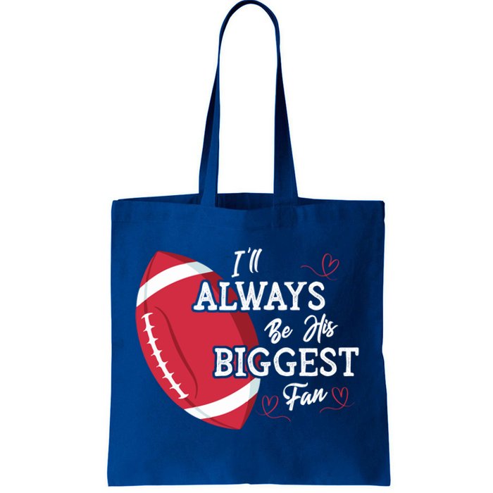 ILl Always Be His Biggest Fan Leopard Football Mom Sister Gift Tote Bag