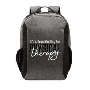 It's A Beautiful Day For Physical Therapy Vector Backpack