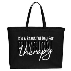 It's A Beautiful Day For Physical Therapy Cotton Canvas Jumbo Tote