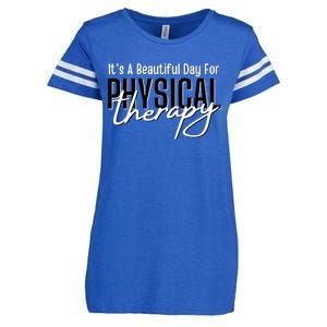 It's A Beautiful Day For Physical Therapy Enza Ladies Jersey Football T-Shirt