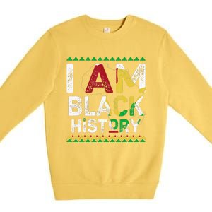 I Am Black History Month African American Pride Celebration Premium Crewneck Sweatshirt