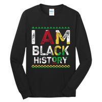 I Am Black History Month African American Pride Celebration Tall Long Sleeve T-Shirt