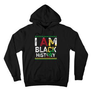 I Am Black History Month African American Pride Celebration Tall Hoodie