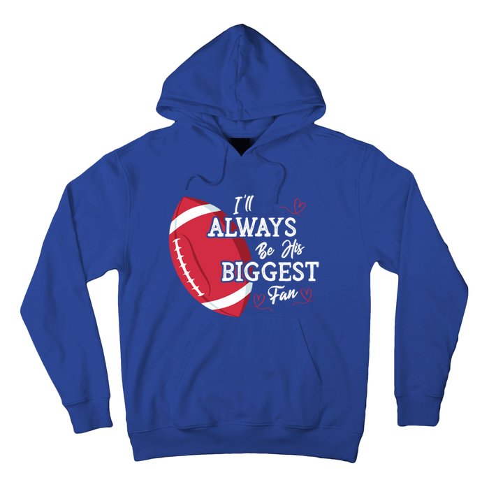 ILl Always Be His Biggest Fan Leopard Football Mom Sister Gift Hoodie