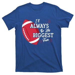 ILl Always Be His Biggest Fan Leopard Football Mom Sister Gift T-Shirt